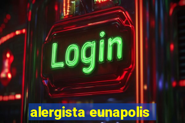 alergista eunapolis